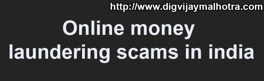 online money laundering scams in india